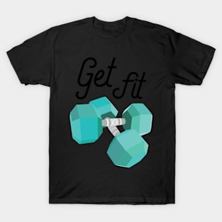 Get Fit Dumbbells T-Shirt